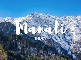 Manali Tour Guide; How to reach